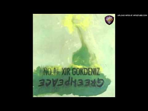 Xir Gökdeniz ft. No.1 - Green Peace 2012 New Track