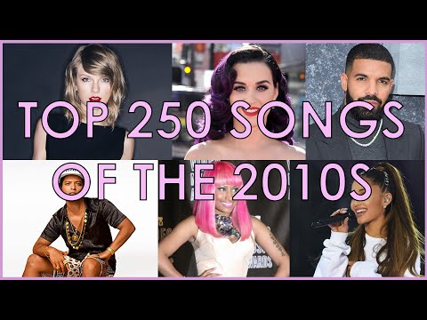 Top 250 Songs of the 2010s [Billboard Decade End List]