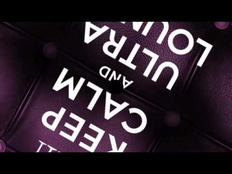 Roam - B52´s song - Keep Calm and Ultra Lounge