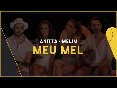 ANITTA & MELIM MEU MEL LETRA OFICIAL