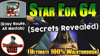 Star Fox 64 Walkthrough | Easy Route | All Medals | Video Games 101