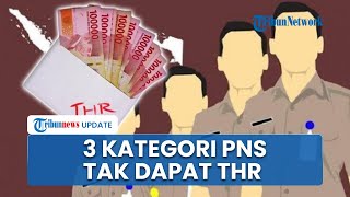 Daftar Golongan PNS Tak Dapat THR dan Gaji Ke-13, Diatur Dalam Pasal 8 PP Nomor 11 Tahun 2025