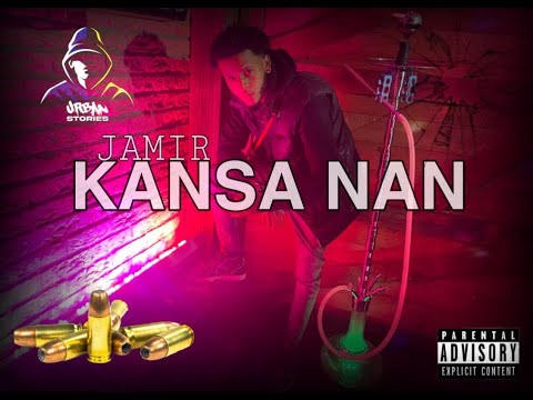 Jamir - Kansa Nan (Official Music Video)
