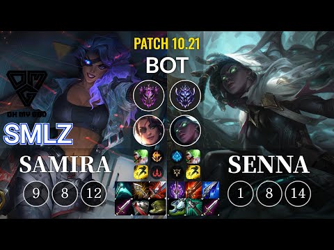 OMG Smlz Samira vs Senna Bot - KR Patch 10.21