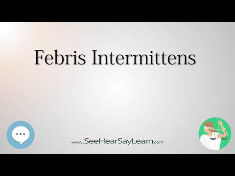 Febris Intermittens (Medical Latin Terminology & Definitions) 🤸‍♀️📜🧠👩‍🎓👍🔊