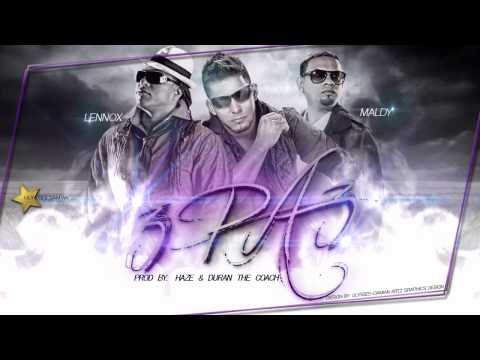 RKM Ft. Maldy & Lennox - 3 Pa' 3 (Prod.by Haze & Duran The Coach)