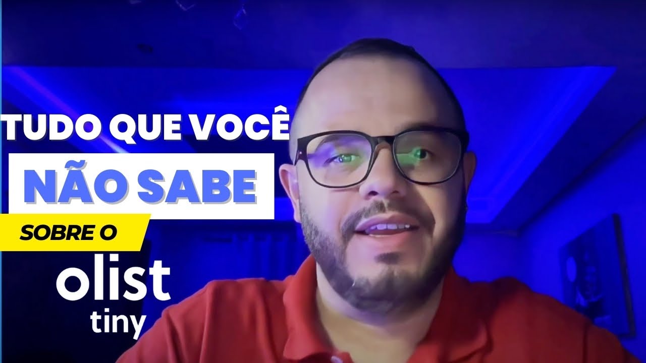 Tudo o Que Você Precisa Saber Sobre o Olist Tiny (Passo a Passo)