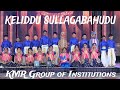 KELIDDU SULLAGABAHUDU Song 2024 2025 ANNUAL DAY KMR CENTRAL PUBLIC SCHOOL MUTHSANDRA