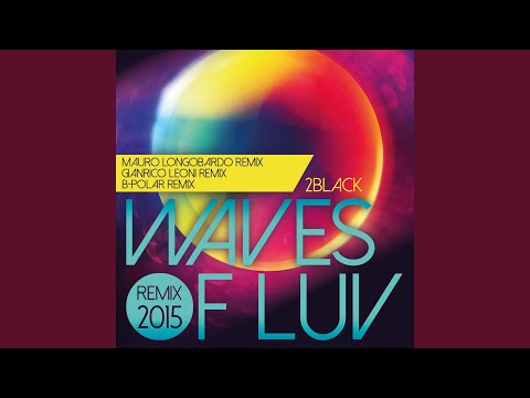 Waves of Luv
