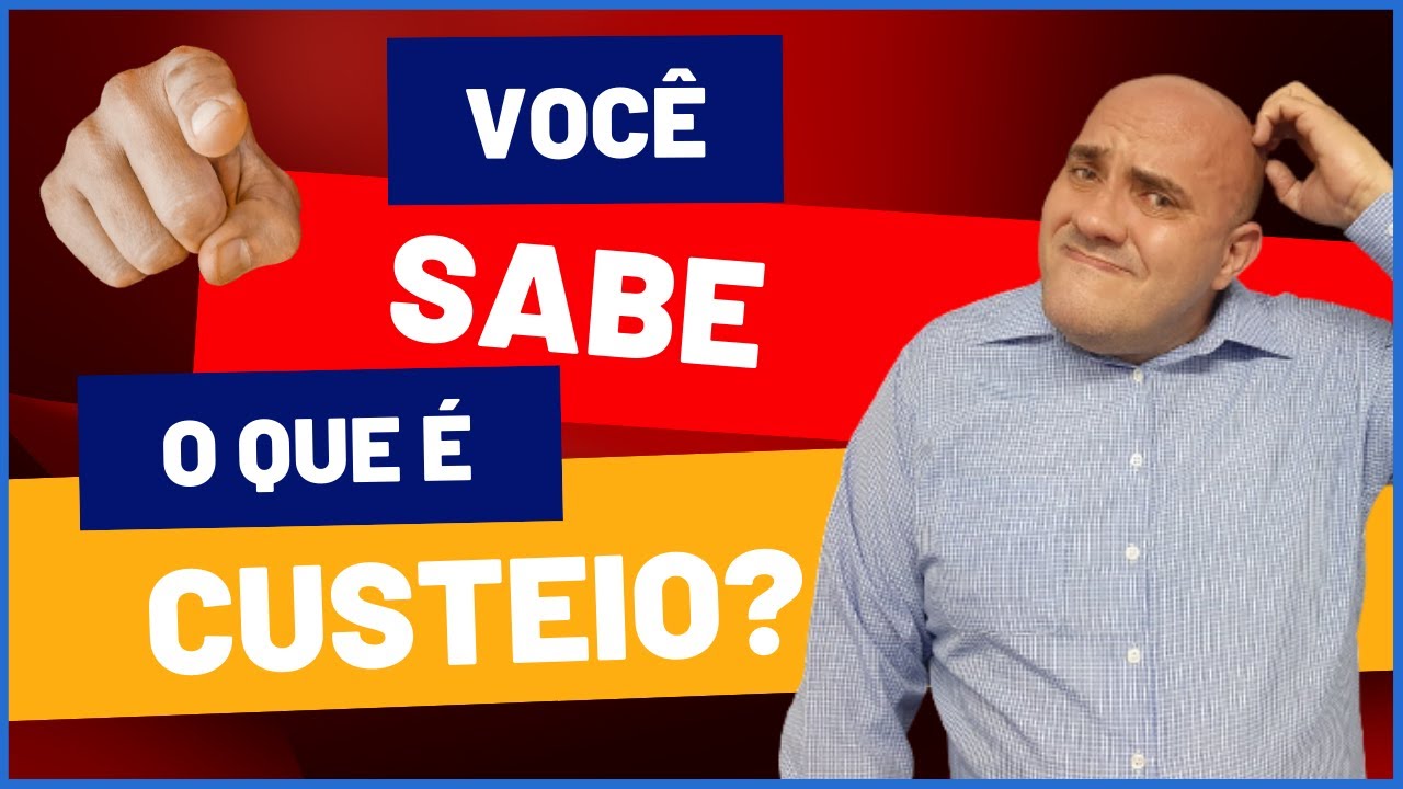 O que é custeio? Entenda de uma vez por todas, de forma clara e rápida!