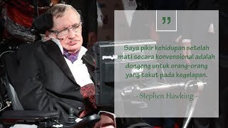 Perjalan Hidup Stephen Hawking, dari Divonis Penyakit ALS hingga Menyalin Otak ke Komputer
