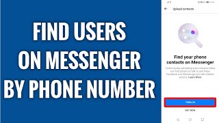 How To Find Users On Messenger By Phone Number
