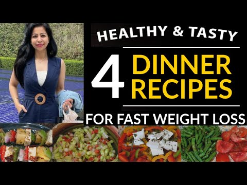 4 Dinner Recipes For Weight Loss | Healthy Dinner Ideas | Weight Loss Dinner Recipes - Fat to Fab