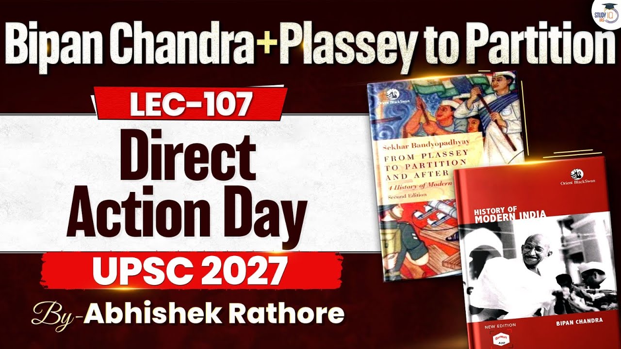 Direct Action Day | UPSC Modern History | Lec 107 | StudyIQ IAS
