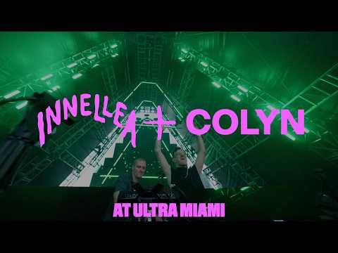 Colyn b2b Innellea - Live @ Ultra Miami 2026