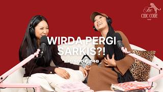 Wirda Pergi Sarkis!  | Episode 248