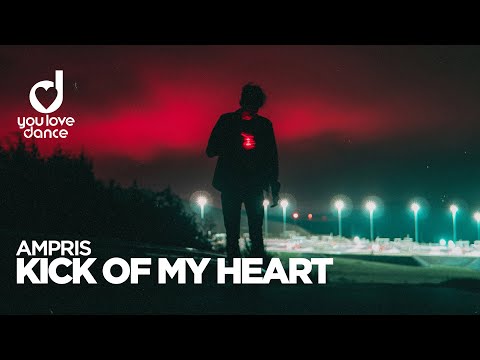 Ampris – Kick Of My Heart
