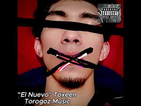"El Nuevo", Toxeen