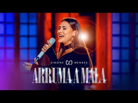 Simone Mendes - ARRUMA A MALA