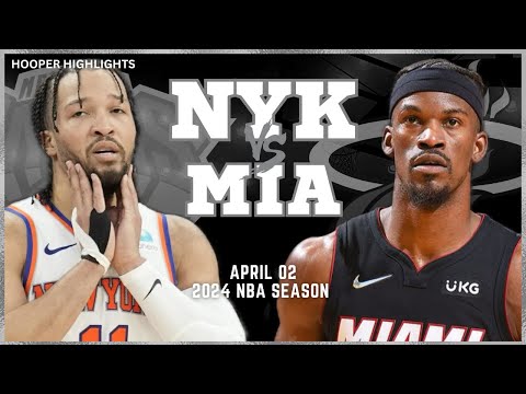 New York Knicks vs Miami Heat Full Game Highlights | Apr 2 | 2024 NBA Season