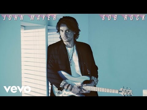 I Guess I Just Feel Like by John Mayer