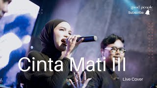 Download lagu Cinta Mati III - Mulan Jameela Live Cover | Good People Music mp3 Download lagu Cinta Mati III - Mulan Jameela Live Cover | Good People Music mp3