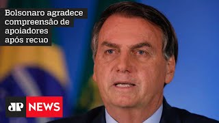 Bolsonaro celebra repercussão da declaração à nação e mudança de postura