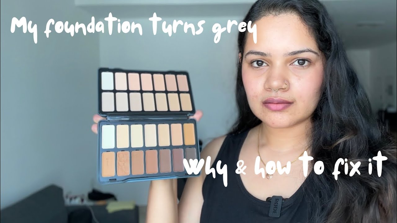 Why your foundation turns grey & how to fix it
