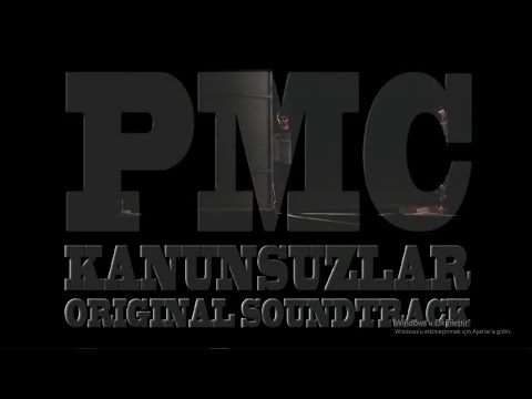 Kanunsuzlar Filmi OST | PMC - Kanunsuzlar (Patron - Hayki - Sürveyan -Karaçalı - Saian)