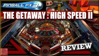 THE GETAWAY - HIGH SPEED II - Pinball FX3 - Williams Pinball Vol 1 - PS4 - with Commentary !!