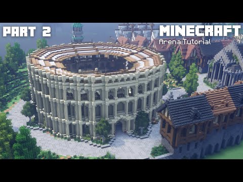 Minecraft: How to build a Medieval Arena | Minecraft Tutorial | Part 2