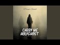 Carry Me Holyghost Prayer Sound