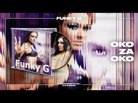 Funky G - Oko za oko (Official Visual)