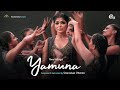 YAMUNA A Dance Musical Rima Kallingal Sreevalsan J Menon Advaita Dasa Mamangam Official