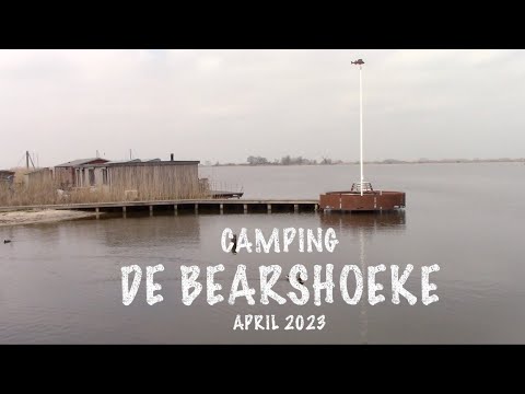 Campingplatz De Bearshoeke..........April 2023