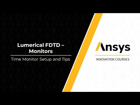 Time Monitor in Ansys Lumerical FDTD — Lesson 3, Part 2