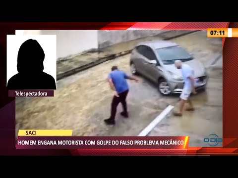 Casal de idosos sofre golpe de falso mecânico no Saci 08 03 2021