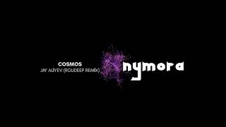 Download lagu Jay Aliyev - Cosmos (Roudeep Remix) mp3 Download lagu Jay Aliyev - Cosmos (Roudeep Remix) mp3