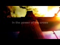 The Power of The Cross