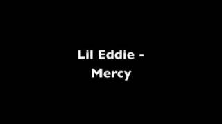 Lil Eddie - Mercy With Download Link