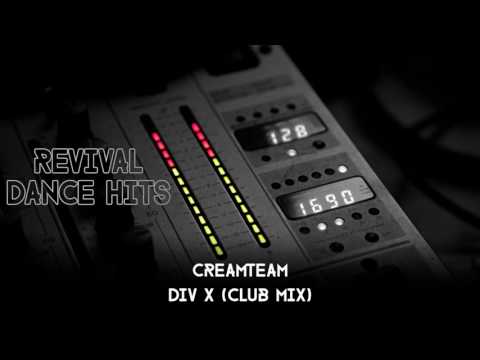 Creamteam - Div X (Club Mix) [HQ]