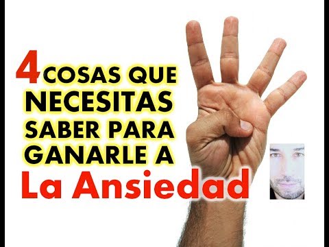 4 COSAS QUE NECESITAS SABER PARA GANARLE A LA ANSIEDAD