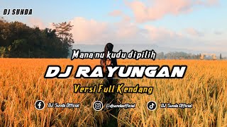 Download lagu DJ RAYUNGAN VERSI KENDANG | REMIX SUNDA TERBARU FULL BASS TIKTOK 2024 mp3