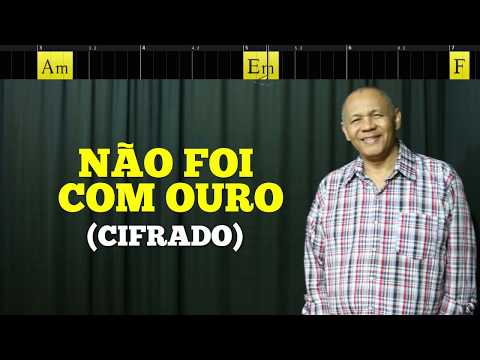 NÃO FOI COM OURO 231. HARPA CRISTÃ - (CIFRADO) - Carlos José