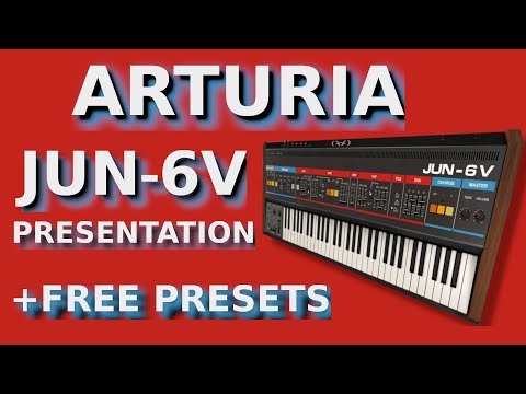 Discovering the JUN-6V of Arturia and FREE PRESETS! (french with english captions)