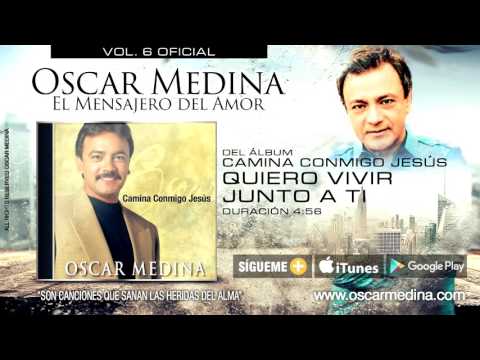 Oscar Medina - Quiero Vivir Junto A Ti (Audio Oficial)