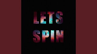 Let's Spin