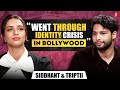 Siddhant Chaturvedi Triptii Dimri On Being Outsiders Struggles In Bollywood Privilege Dhadak 2