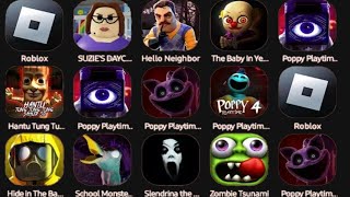 Roblox,Suzie's Daycare Escape,Hello Neighbor,The Baby In Yellow,PoppyPlaytime4Mobile...