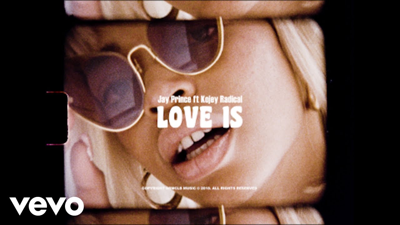 Jay Prince ft Kojey Radical – “Love Is”